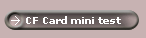 CF Card mini test